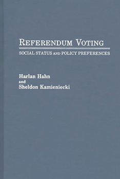 Hardcover Referendum Voting: Social Status and Policy Preferences Book