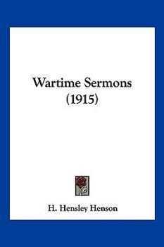 Hardcover Wartime Sermons (1915) Book