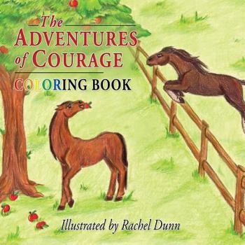 Paperback The Adventures of Courage Coloring Book