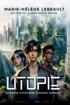Paperback Utopie: Un roman d'aventure utopique jeunesse Book