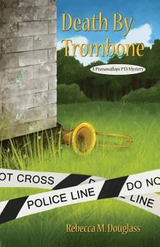 Paperback Death By Trombone Book