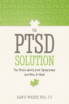 Paperback The PTSD Solution: The Truth about Your Symptoms and How to Heal Book