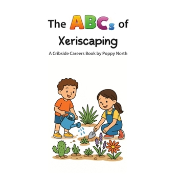 Paperback The ABCs of Xeriscaping Book
