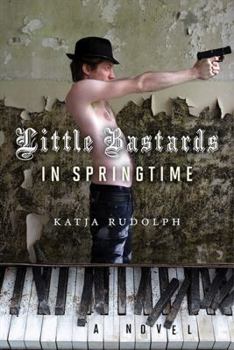 Hardcover Little Bastards In Springtime Book