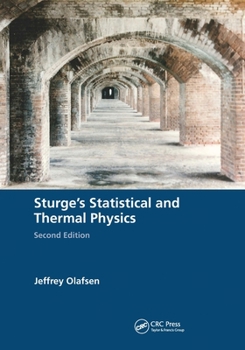 Paperback Sturge's Statistical and Thermal Physics, Second Edition Book