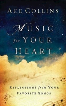 Paperback Music for Your Heart: Reflections from Your Favorite Songs Book