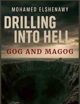 Drilling into Hell