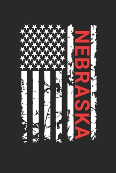 Nebraska: Nebraska Notebook Composition Cute White And Black USA Flag- Writing Journal Notebook To Take Notes For Students, Teachers, Travelers And ... Journal Planner, Blank Book 6 X 9 110 Pages
