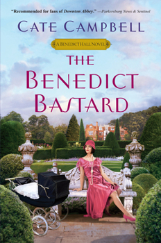 The Benedict Bastard - Book #3 of the Benedict Hall
