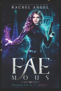 Paperback Fae-mous: A Why Choose YA/New Adult Paranormal Urban Romance (Fallen Fae B.I. Book #2) Book