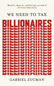 Paperback We Need to Tax Billionaires Book