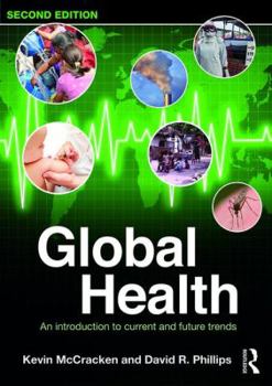 Paperback Global Health: An Introduction to Current and Future Trends Book