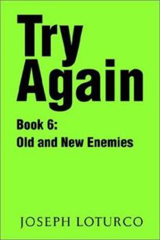 Paperback Try Again Book 6: Old and New Enemies Book