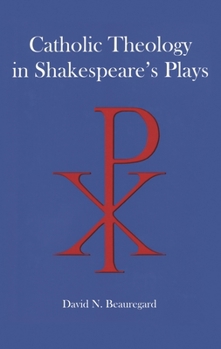 Hardcover Catholic Theology in Shakespeare's Plays Book