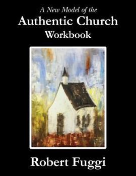Paperback A New Model of the Authentic Church Workbook Book