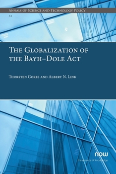 Paperback The Globalization of the Bayh-Dole Act Book