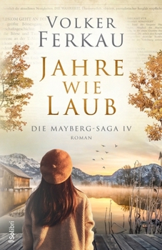 Paperback Jahre Wie Laub: Familiensaga [German] Book