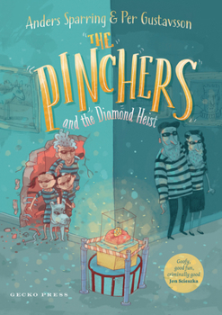 Hardcover The Pinchers and the Diamond Heist Book