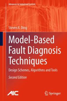Hardcover Model-Based Fault Diagnosis Techniques: Design Schemes, Algorithms and Tools Book
