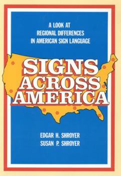 Paperback Signs Across America: A Look at Regional Differences in American Sign Language Book