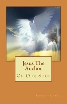 Paperback Jesus The Anchor Book
