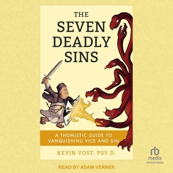 MP3 CD Seven Deadly Sins: A Thomistic Guide to Vanquishing Vice and Sin Book