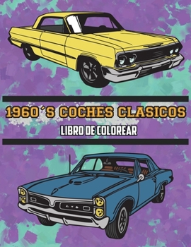 Paperback 1960's Coches Cl?sicos Libro de Colorear [Spanish] Book