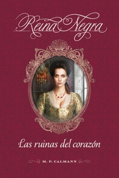 Paperback Las Ruinas del corazón: Reina Negra [Spanish] Book