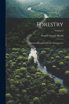 Forestry; a Journal of Forest and Estate Management; Volume 2