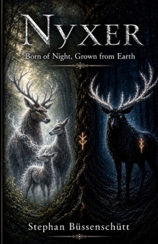 Nyxer - Born of Night, Grown from Earth (Was im Nebel wartet) (German Edition)