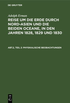 Hardcover Inclinationen Und Intensitäten, Declinationsbeobachtungen Auf Der See, Periodische Declinationsveränderungen [German] Book