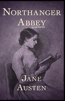 Paperback Northanger Abbey Illustrated Book