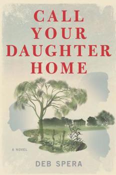 Hardcover Call Your Daughter Home Book