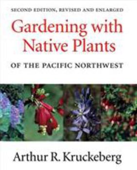 Paperback Gardening with Native Plants of the Pacific Northwest Book