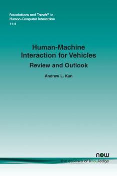 Paperback Human-Machine Interaction for Vehicles: Review and Outlook Book