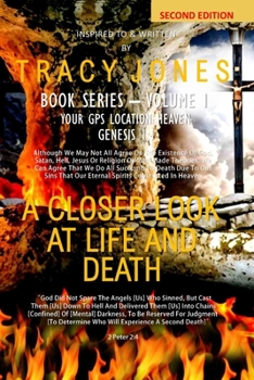 Paperback A Closer Look at Life and Death Second Edition Book I Volume I Book