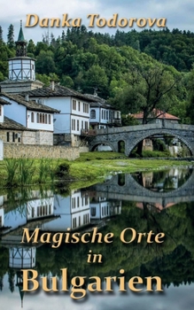 Paperback Magische Orte in Bulgarien [German] Book