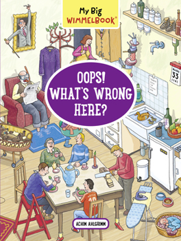 Board book My Big Wimmelbook(r)--Oops! What's Wrong Here? Book
