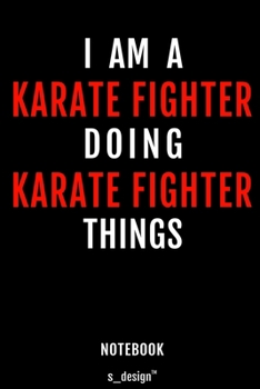 Notebook for Karate Fighters / Karate Fighter: awesome handy Note Book [120 blank lined ruled pages]