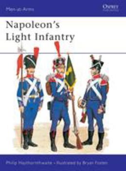 Napoleon's Light Infantry - Book #146 of the Osprey Men at Arms