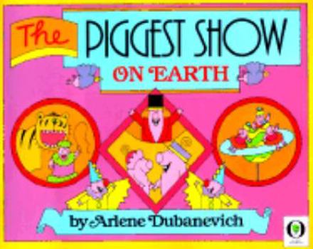 Paperback Piggest Show on Earth Book