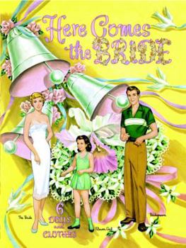 Paperback Here Comes the Bride: 6 Dolls and Clothes Book