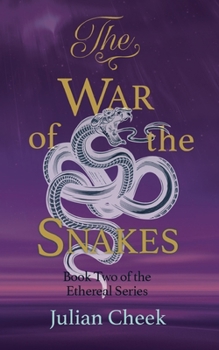 Paperback The War of the Snakes Book