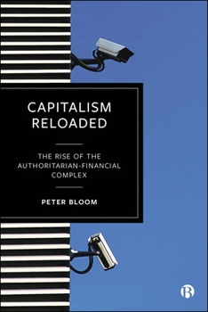 Paperback Capitalism Reloaded: The Rise of the Authoritarian-Financial Complex Book