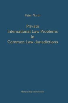 Hardcover Private International Law Problems in Common Law Jurisdictions Book