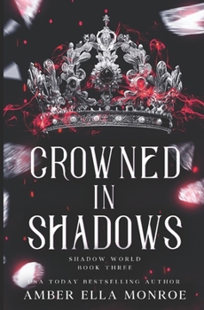 Paperback Crowned In Shadows: A Paranormal Why Choose Fantasy Romance Book