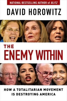 Hardcover The Enemy Within: How a Totalitarian Movement Is Destroying America Book