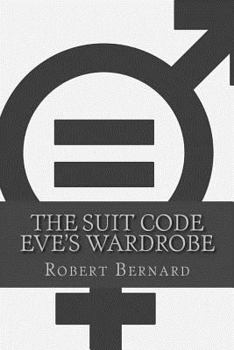 Paperback The Suit Code: Eve's Wardrobe Book