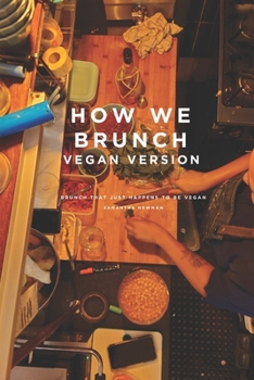Paperback How We Brunch: Vegan Version Book