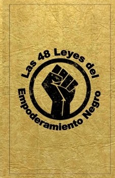 Paperback Las 48 Leyes Del Empoderamiento Negro [Spanish] Book